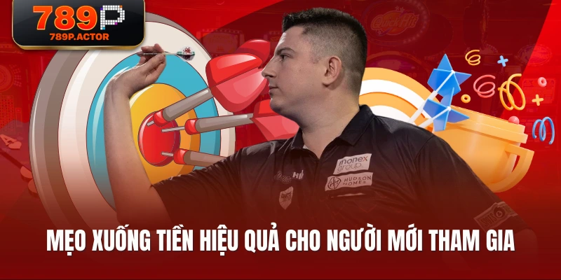 Mẹo xuống tiền hiệu quả cho người mới tham gia Mẹo xuống tiền hiệu quả cho người mới tham gia
